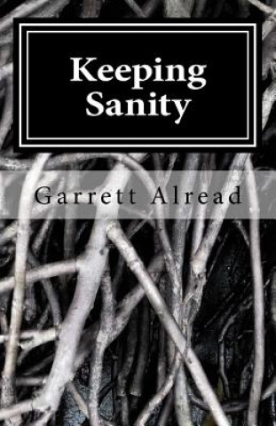 Keeping Sanity