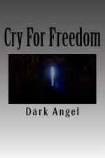 Cry For Freedom