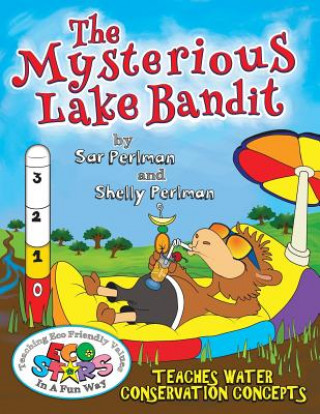 Eco Stars and The Mysterious Lake Bandit: Teaches water conservation concepts. Enter the imaginative world of Ecolandia where the residents wake up to