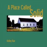 A Place Called Solid: A Memoir