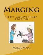 Marging: The First Year Anniversary Edition
