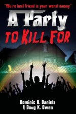 A Party To Kill For