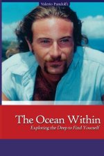 The Ocean Within: Exploring the Deep to Find Yourself