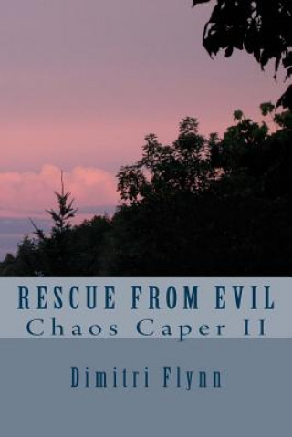 Rescue from Evil