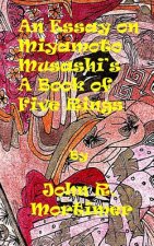 An Essay on a Book of Five Rings by Miyamoto Musashi