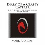 Diary Of A Crappy Caterer