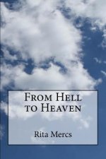 From Hell to Heaven