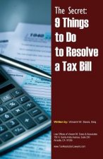 The Secret: 9 Things to Do to Resolve a Tax Bill