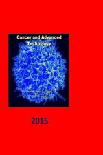 Cancer and advanced technology: Cancer, new approach
