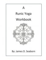 A Runic Yoga Workbook