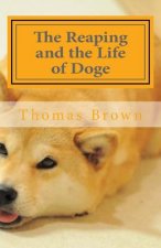 The reaping and the life of doge: First book in the doge series