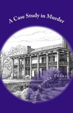 A Case Study in Murder: A Lydia Proctor Mystery