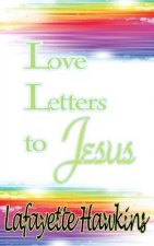 Love Letters to Jesus