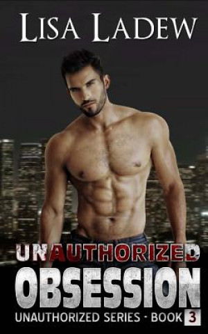 Unauthorized Obsession