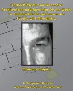 Design Projects and Concepts: Architectural and Specialty Design Works to Promote the Independence for People with Disabilities: A Companion Book to
