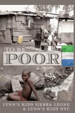 To Be Poor