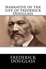 Narrative of the Life of Frederick Douglass