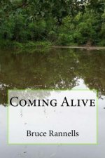 Coming Alive