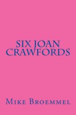 Six Joan Crawfords