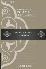 Notes on Islmic Economics: The Charitable Sector