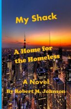 My Shack: A Home for the Homeless