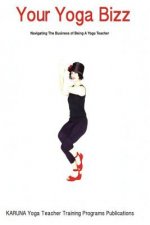 Your Yoga Bizz: Navigating The Business of Yoga