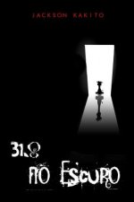31.8 - No Escuro