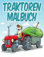Traktoren Malbuch: Malbuch Für Kinder