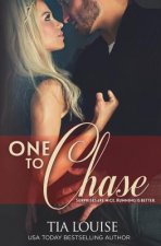 One to Chase