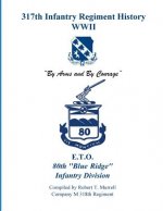 317th Infantry Regiment History WWII