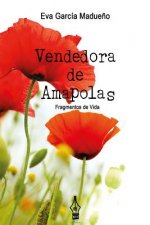 Vendedora de Amapolas: Fragmentos de Vida