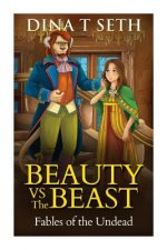 BEAUTY VS THE BEAST - Fables of the Undead