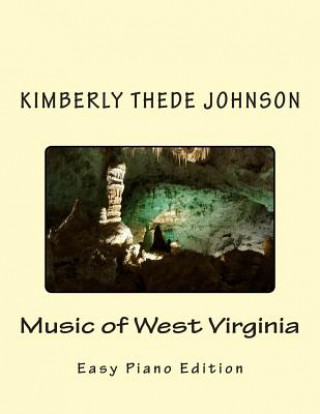 Music of West Virginia: Easy Piano Edition