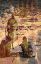 THE MYSTERIOUS ORIGIN AND STRANGE DESCEN