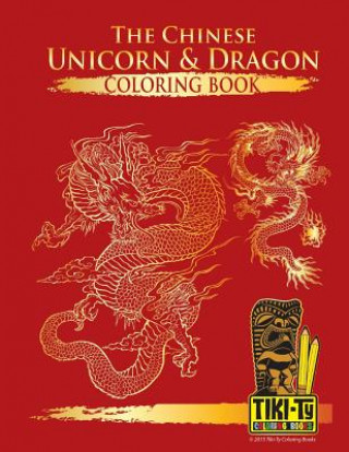 The Chinese Unicorn & Dragon coloring book