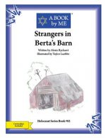 Strangers in Berta's Barn