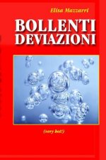 Bollenti deviazioni