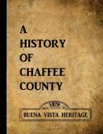 A History of Chaffee County