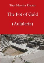 Pot of Gold by Plautus