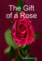 Gift of a Rose