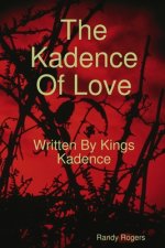 Kadence Of Love