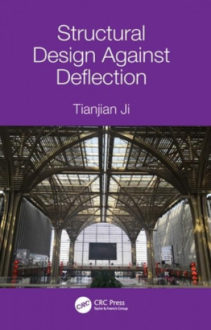 Structural Design Against Deflection