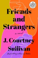 Friends and Strangers