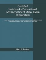 Certified Solidworks Professional Advanced Sheet Metal Exam Preparation: Cswpa-SM