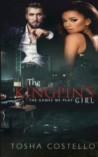 The Kingpin's Girl: The Games We Play