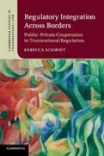 Regulatory Integration Across Borders