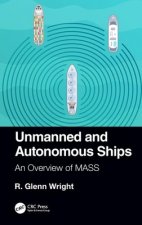 Unmanned and Autonomous Ships