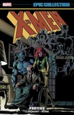 X-men Epic Collection: Proteus