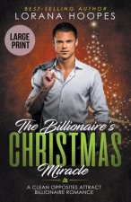 Billionaire's Christmas Miracle (Large Print Edition)