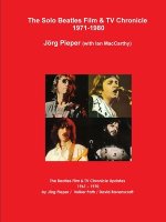 Solo Beatles Film & TV Chronicle 1971-1980